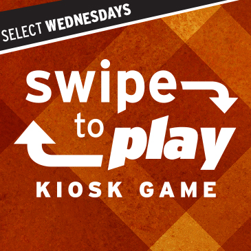 SWIPE TO PLAY KIOSK GAME
